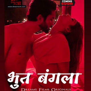 BHOOT BANGLA DREAMS FILMS ORIGINAL