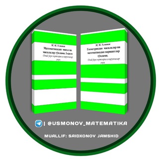 Matematika Usmonov Toʻplam Yechimlari