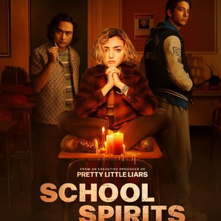 SCHOOL SPIRITS SEASON 1, 2, 3 SERIES