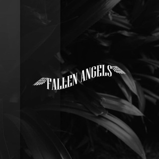 Fallen Angels 😇 💢