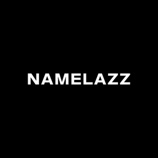 NAMELAZZ ✔