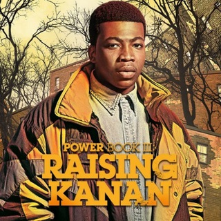 Raising Kanan | Power Book III: Raising Kanan