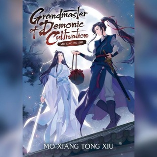 Mo Dao Zu Shi (Grandmaster of Demonic Cultivation)