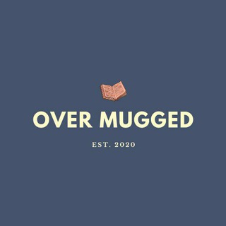 OVERMUGGED (Lower Secondary)