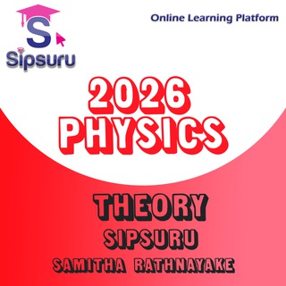 SAMITHA RATHNAYAKE | 2026 THEORY | PHYSICS | *SIPSURU*