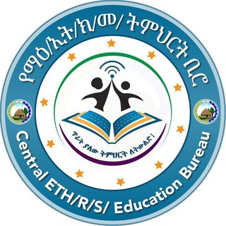 Central Ethiopia Regional State EDUCATION BUREAU