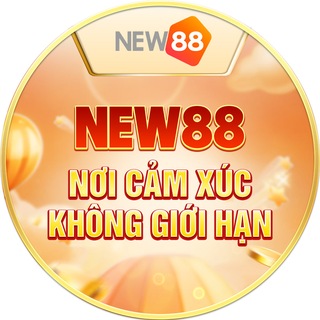 NEW88.COM - NƠI CẢM XÚC KHÔNG GIỚI HẠN