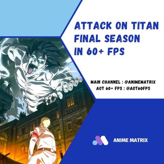 Attack On Titan 60FPS