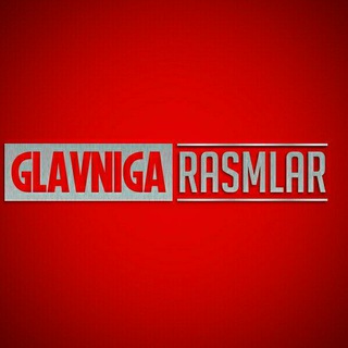 Glavniga rasmlar | Rasmiy |